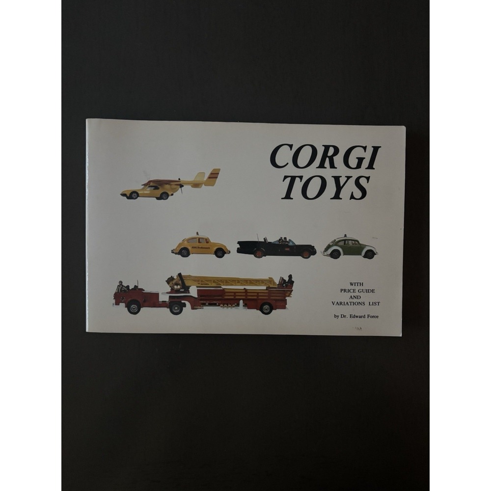Corgi Toys Price Guide and Variations List 1984 Dr Edward Force Reference Book